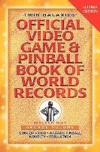 Twin Galaxies' Official Video Game & Pinball Book Of World Records; Arcade Volume, Second Edition