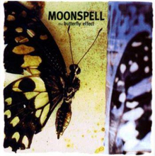 Moonspell: Butterfly Effect