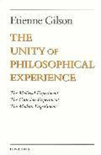 Unity of Philosophical Experience: The Medieval Experiment, The Cartesian Experiment, The Modern Experiment