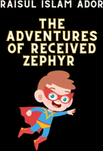 The Adventures of received Zephyr