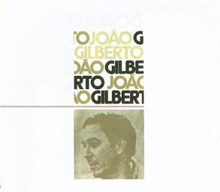 Gilberto Joao: Joao Gilberto (White Album)