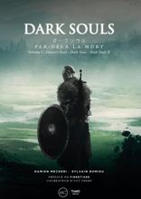 Dark Souls: Par-delà la mort - Volume 1