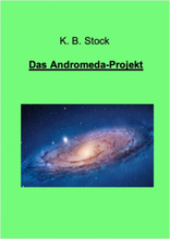 Das Andromeda-Projekt