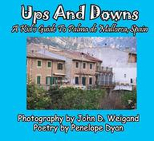 Ups And Downs, A Kid's Guide To Palma de Mallorca, Spain