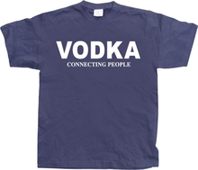 Vodka - Connecting People!, T-Shirt