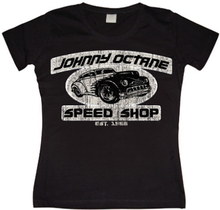 Johnny Octane Speed Shop Girly T-shirt, T-Shirt