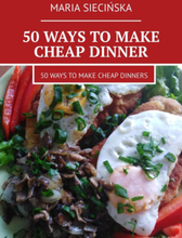 50 ways to make cheap dinner