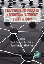 Interdisciplinary Educational Research in Mathematics and Its Connections to the Arts and Sciences