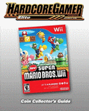 New Super Mario Bros Wii Coin Collector's Guide: Hardcore Gamer Elite Guide