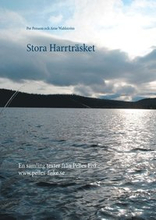 Stora Harrträsket : en samling texter från Pelles Fiske