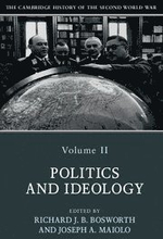 The Cambridge History of the Second World War: Volume 2, Politics and Ideology