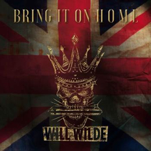 Wilde Will: Bring It On Home