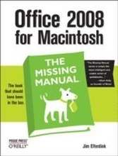 Office 2008 for Macintosh, The Missing Manual 4e