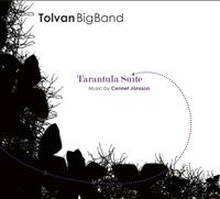 Tolvan Big Band: Tarantula Suite