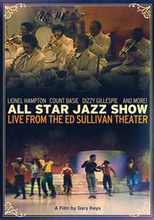 All Star Jazz Show: Live From The Ed Sullivan...