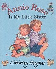 Annie Rose Is My Little Sister
