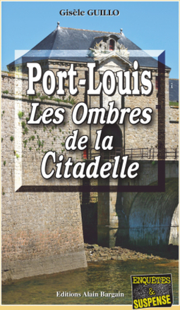 Port-Louis, les ombres de la citadelle