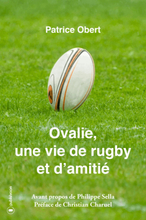 Ovalie, une vie de rugby et d'amitié
