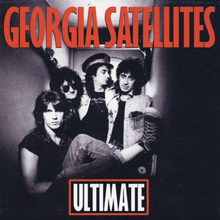Georgia Satellites: Ultimate 1986-93