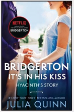 Bridgerton It"'s In His Kiss [tv Tie-in]