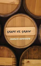 Grape vs. Grain