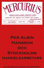 Per Albin Hansson Och Stockholms Handelsarbetare