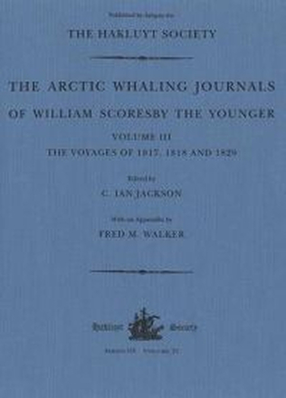 The Arctic Whaling Journals of William Scoresby the Younger (1789–1857)