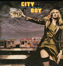 City Boy: Young men gone west + Book early