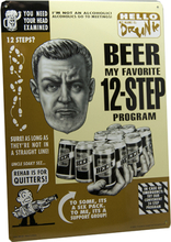 Beer My Favorite 12 Step Program - Metallskylt 30x21 cm