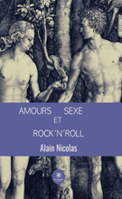 Amours, sexe et rock'n'roll