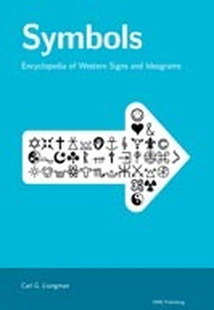 Symbols - Encyclopedia Of Western Signs And Ideograms