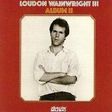 Loudon Wainwright III : Album II CD (2006) Pre Owned