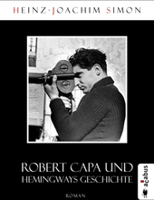 Robert Capa und Hemingways Geschichte