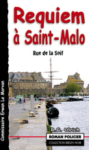 Requiem à Saint-Malo - Rue de la soif