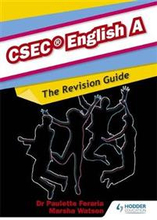 English A CSEC Revision Guide:A Complete English Revision Guide for CSEC English A