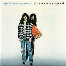 Kate Mcgarrigle & Anna : French Record CD Pre Owned