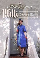 Making Vintage 1950s Clothes for Women