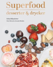Superfood - Desserter Och Drycker