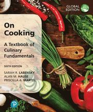 On Cooking: A Textbook of Culinary Fundamentals, Global Edition
