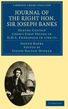 Journal of the Right Hon. Sir Joseph Banks Bart., K.B., P.R.S.