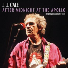 Cale J J.: After Midnight At The Apollo
