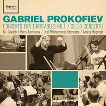Prokofiev Gabriel: Concerto For Turntables No 1