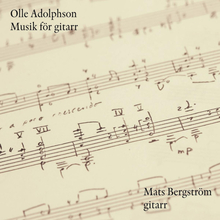 Bergström Mats: Olle Adolphson/Musik för gitarr