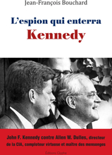 L’espion qui enterra Kennedy
