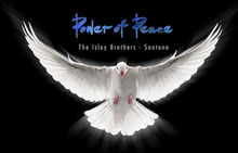 Isley Brothers & Santana: Power of peace