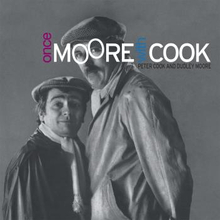 Cook Peter & Dudley Moore: Once More With Cook