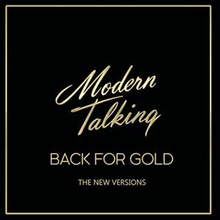 Modern Talking: Back for gold