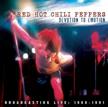 Red Hot Chilli Peppers: Devotion To Emotion