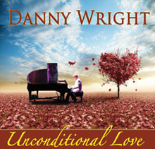 Wright Danny: Unconditional Love