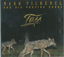 Pickerel Mark And His Praying Hands: Tess